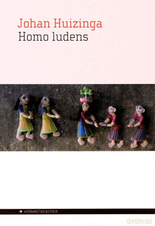 Homo ludens - Johan Huizinga [KSIĄŻKA]