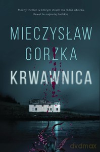 Krwawnica - Mieczysław Gorzka [KSIĄŻKA]