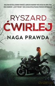 Naga prawda - Ryszard Ćwirlej [KSIĄŻKA]