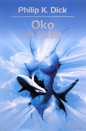 Oko na niebie - K. Dick Philip [KSIĄŻKA]