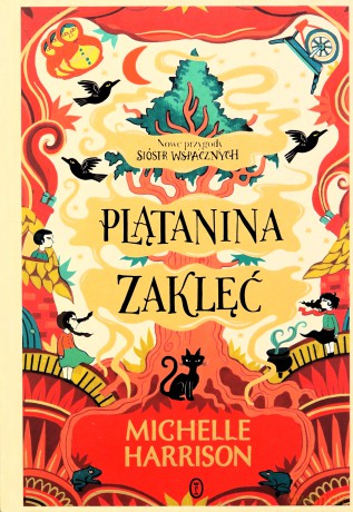 Plątanina zaklęć - Michelle Harrison [KSIĄŻKA]