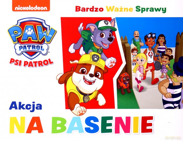 Psi Patrol. Bardzo Ważne Sprawy Akcja na basenie. [KSIĄŻKA]