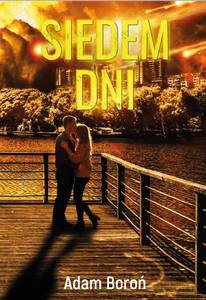 Siedem dni - Adam Boroń [KSIĄŻKA]