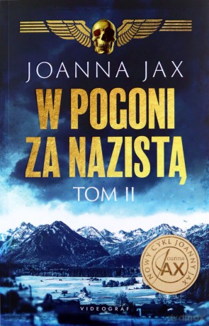 W pogoni za nazistą (Tom 2) - Joanna Jax [KSIĄŻKA]