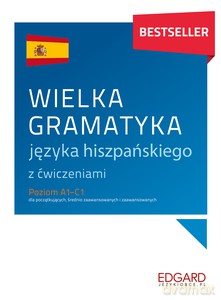 Wielka gramatyka języka hiszpańskiego - Joanna Ostrowska [KSIĄŻKA]