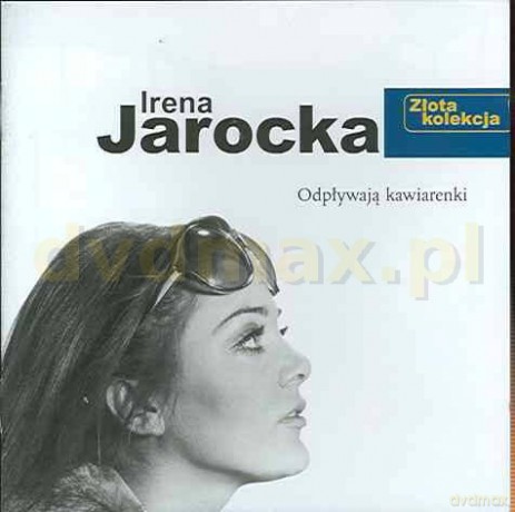 Irena Jarocka - Złota Kolekcja - Odpływają kawiarenki [CD]