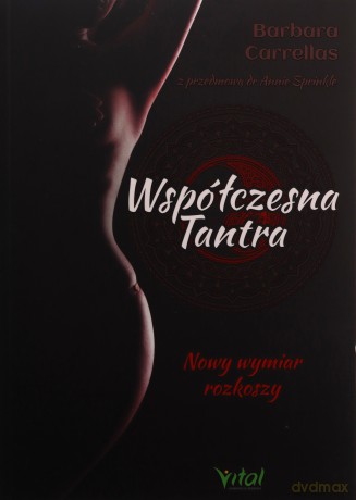 Współczesna tantra - Barbara Carrellas [KSIĄŻKA]