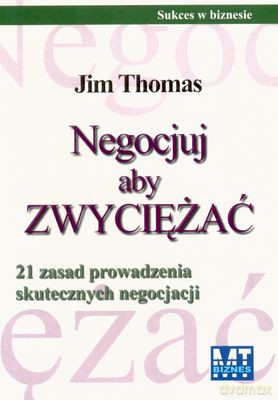 Negocjuj Aby Zwyciężać - Jim Thomas [KSIĄŻKA]
