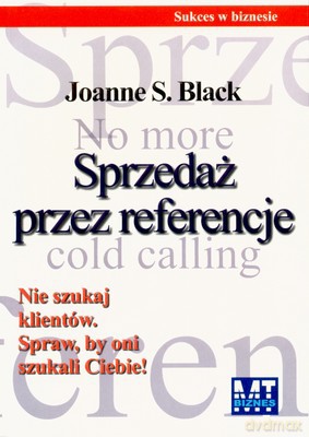 Sprzedaż Przez Referencje - Joanne S. Black [KSIĄŻKA]