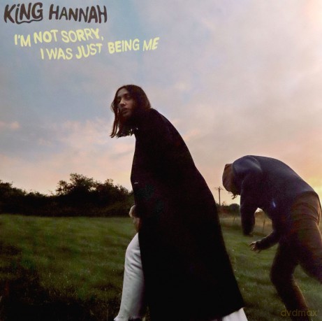 King Hannah: I`m Not Sorry, I Was Just Being Me [Winyl]
