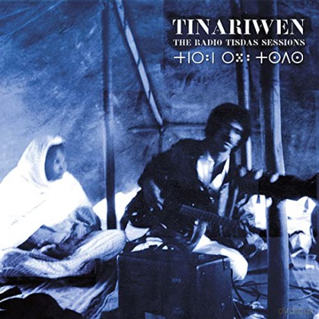 Tinariwen: The Radio Tisdas Sessions (Limited) [Winyl]