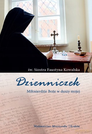 Dzienniczek - Siostra Faustyna [KSIĄŻKA]