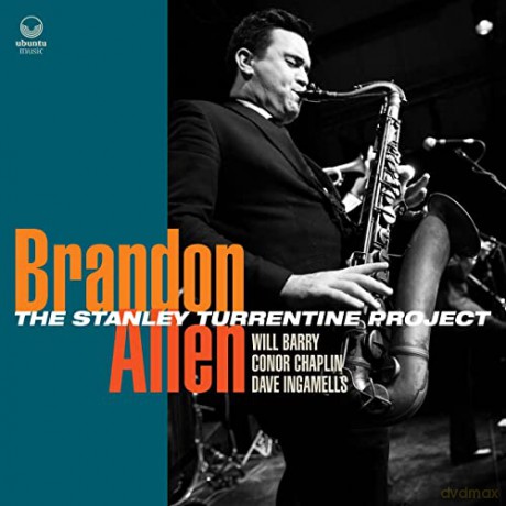 Brandon Allen: The Stanley Turrentine Project (digipack) [CD]