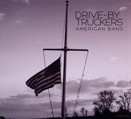 Drive-By Truckers: American Band [CD]