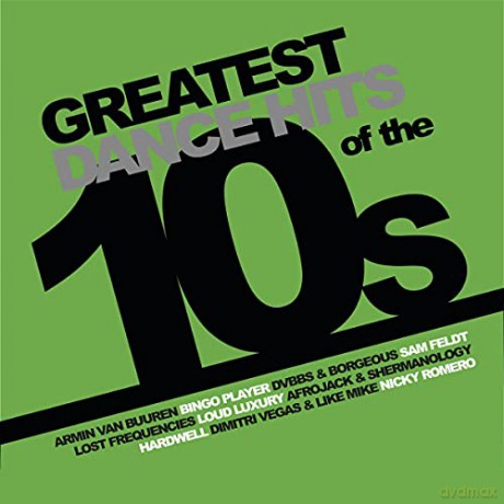 Greatest Dance Hits Of The 10's (Green) [Winyl]
