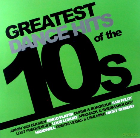 Greatest Dance Hits Of The 10's (Green) [Winyl]