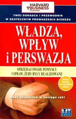 Władza Wpływ I Perswazja - Kathleen K. Reardon [KSIĄŻKA]