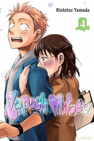 Zapach miłości (Tom 4) - Kintetsu Yamada [KOMIKS]