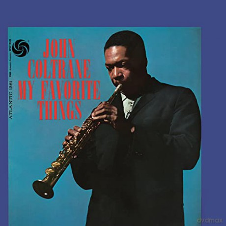 John Coltrane: My Favorite Things [2CD]