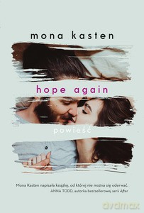 Again (Tom 4) Hope again - Mona Kasten [KSIĄŻKA]