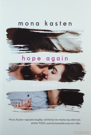 Again (Tom 4) Hope again - Mona Kasten [KSIĄŻKA]