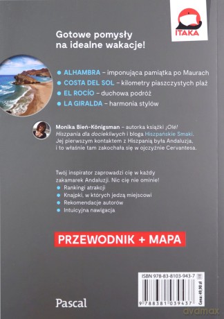 Andaluzja, Sewilla i Granada Inspirator Podróżniczy - Monika Bień-Königsman [KSIĄŻKA]