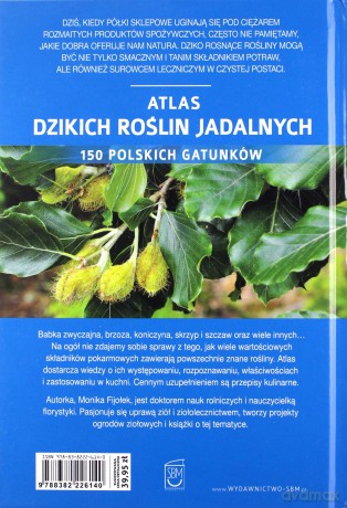 Atlas dzikich roślin jadalnych - Monika Fijołek [KSIĄŻKA]