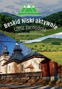 Beskid Niski aktywnie. Część zachodnia. Przewodnik. 30 tras - Jakub Jagiełło [KSIĄŻKA]