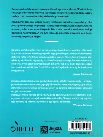 Będę sławny, będę bogaty. Opowieść o Bogusławie Kaczyńskim - Anna Lisiecka [KSIĄŻKA]