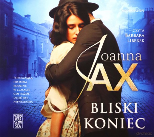 Bliski koniec - Joanna Jax [AUDIOBOOK]