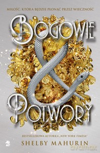 Bogowie i potwory - Shelby Mahurin [KSIĄŻKA]