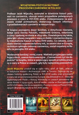 Czarownicom żyć nie dopuścisz. Procesy o czary w Polsce w XVII-XVIII wieku - Jacek Wijaczka [KSIĄŻKA]