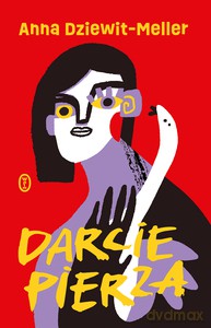 Darcie pierza - Anna Dziewit-Meller [KSIĄŻKA]