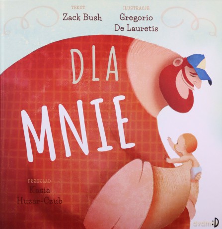 Dla mnie - Zack Bush [KSIĄŻKA]