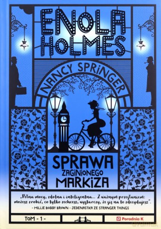 Enola Holmes. Sprawa zaginionego Markiza - Nancy Springer [KSIĄŻKA]