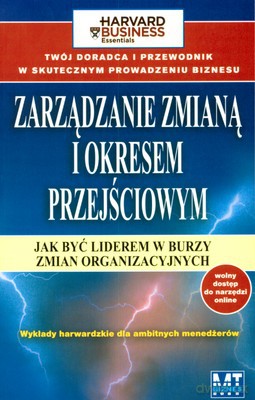 Zarządzanie Zmianą I Okresem Przejściowym Wyd.2008 (broszurowa) [KSIĄŻKA]