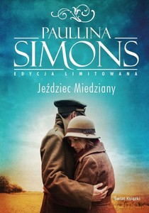 Jeździec Miedziany (edycja limitowana) - Paullina Simons [KSIĄŻKA]