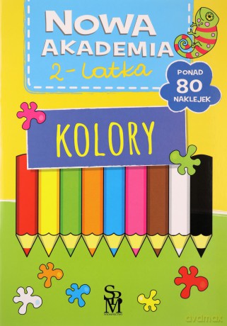 Kolory. Nowa akademia 2-latka - Opracowanie zbiorowe [KSIĄŻKA]