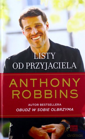 Listy od przyjaciela - Anthony Robbins [KSIĄŻKA]