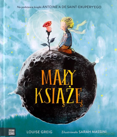 Mały Książę - Louise Greig [KSIĄŻKA]