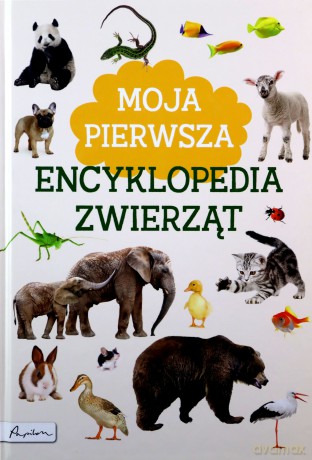 Moja pierwsza encyklopedia zwierząt - Marta Kotecka [KSIĄŻKA]