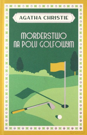 Morderstwo na polu golfowym - Agatha Christie [KSIĄŻKA]