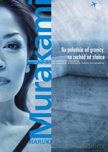 Na południe od granicy, na zachód od słońca - Haruki Murakami [KSIĄŻKA]