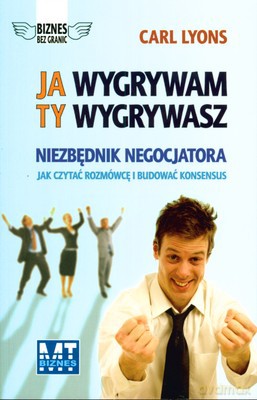 Ja Wygrywam Ty Wygrywasz (broszurowa) - Carl Lyons [KSIĄŻKA]