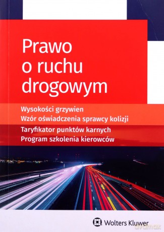 Prawo o ruchu drogowym - Opracowanie zbiorowe [KSIĄŻKA]