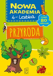 Przyroda. Nowa akademia 4-latka - Opracowanie zbiorowe [KSIĄŻKA]