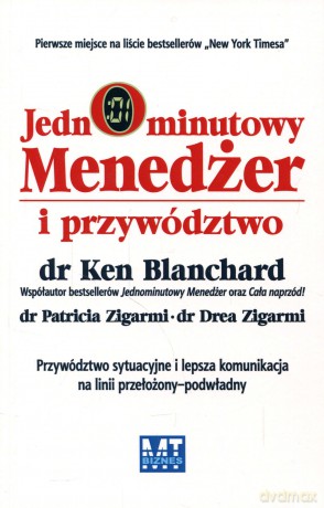 Jednominutowy Menedżer I Przywództwo (broszurowa) - Dr Ken Blanchard [KSIĄŻKA]