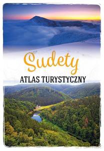 Sudety. Atlas turystyczny - Opracowanie zbiorowe [KSIĄŻKA]