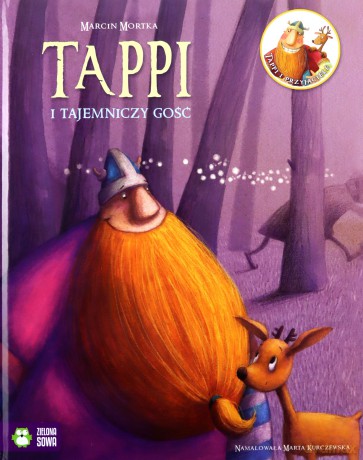 Tappi i przyjaciele. Tappi i tajemniczy gość - Marcin Mortka [KSIĄŻKA]