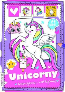 Unicorny. Kolorujemy i naklejamy - Opracowanie zbiorowe [KSIĄŻKA]